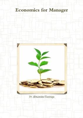 Economics for Manager - Himanshu Raninga - cover