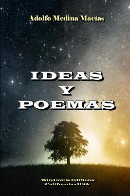 Ideas y Poemas - Adolfo Medina Macias - cover