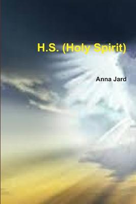 H.S. (Holy Spirit) - Anna Jard - cover