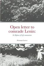 Open letter to comrade Lenin: In Defense of Left communism