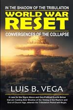 World War Reset: In the Shadow of the Tribulation