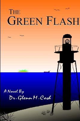 The Green Flash - Glenn M Cosh - cover