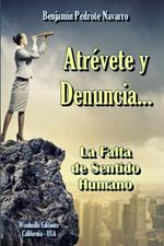 Atrevete y Denuncia...