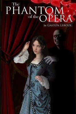 The Phantom of the Opera - Gaston Leroux - cover