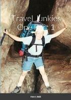 Travel Junkies 1 Part 1 - Henry Intili - cover