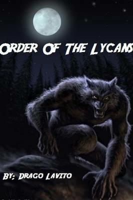 Order of the Lycans - Drago Lavito - cover