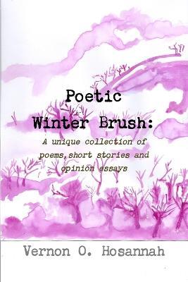 Poetic Winter Brush - Vernon Hosannah - cover