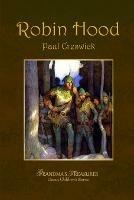 Robin Hood - Paul Creswick,GRANDMA'S TREASURES - cover