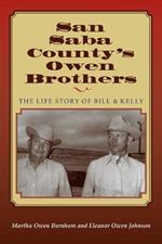 San Saba Countys Owen Brothers