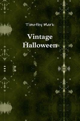 Vintage Halloween - Timothy Mark - cover