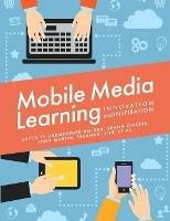 Mobile Media Learning - et al.,Christopher Holden - cover