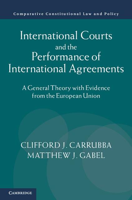 International Courts and the Performance of International Agreements