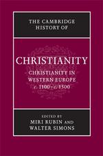 The Cambridge History of Christianity: Volume 4, Christianity in Western Europe, c.1100–c.1500