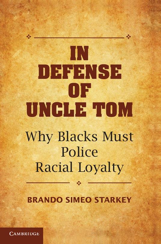 In Defense of Uncle Tom