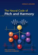 The Neural Code of Pitch and Harmony