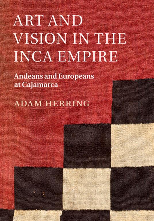 Art and Vision in the Inca Empire