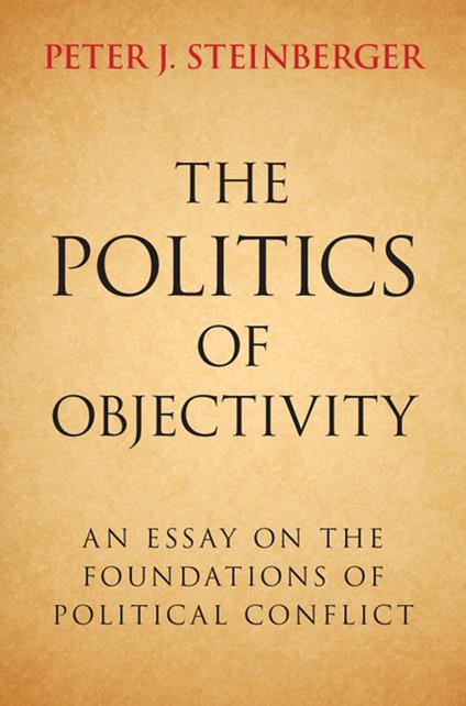 The Politics of Objectivity