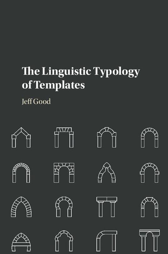 The Linguistic Typology of Templates