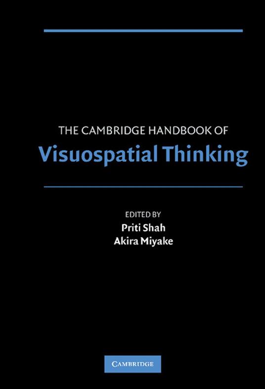 The Cambridge Handbook of Visuospatial Thinking