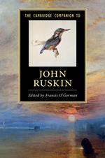 The Cambridge Companion to John Ruskin