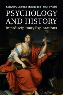 Psychology and History: Interdisciplinary Explorations - cover