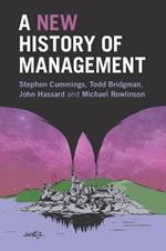 A New History of Management