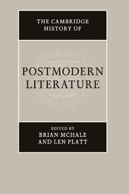 The Cambridge History of Postmodern Literature - cover