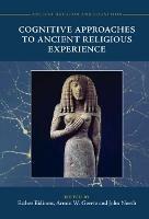 Cognitive Approaches to Ancient Religious Experience - cover