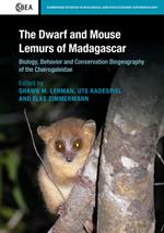 The Dwarf and Mouse Lemurs of Madagascar