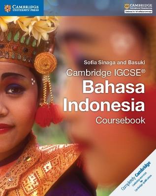 Cambridge IGCSE® Bahasa Indonesia Coursebook - Sofia Sinaga,Basuki - cover