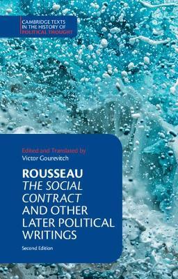 Rousseau: The Social Contract and Other Later Political Writings - Jean-Jacques Rousseau - cover