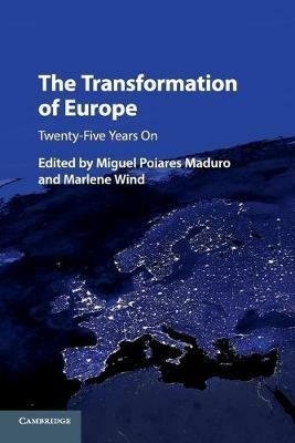 The Transformation of Europe: Twenty-Five Years On - cover