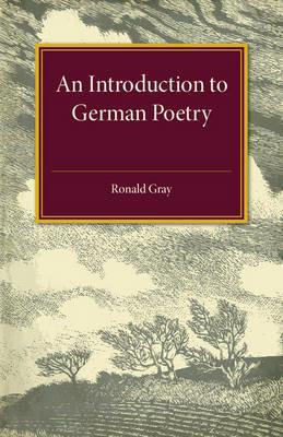 An Introduction to German Poetry - Ronald Gray - cover