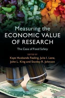 Measuring the Economic Value of Research: The Case of Food Safety - cover