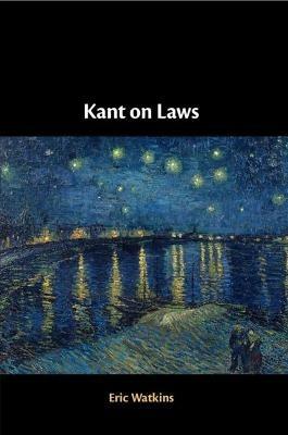 Kant on Laws - Eric Watkins - cover