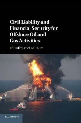 Civil Liability and Financial Security for Offshore Oil and Gas Activities - cover