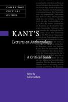 Kant's Lectures on Anthropology: A Critical Guide