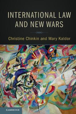 International Law and New Wars - Christine Chinkin,Mary Kaldor - cover