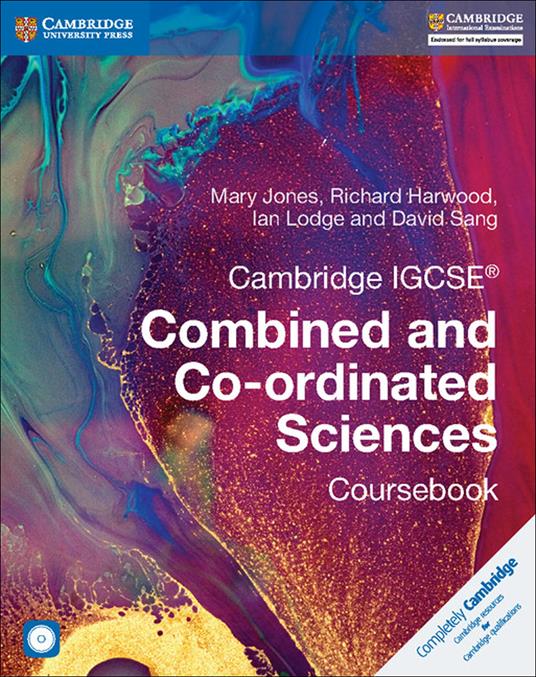  Cambridge IGCSE Combined and Co-ordinated Sciences. Coursebook. Con CD-ROM