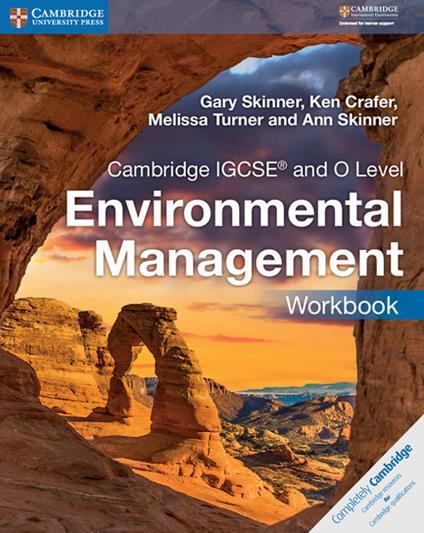 Cambridge IGCSE™ and O Level Environmental Management Workbook - Gary Skinner,Ken Crafer,Melissa Turner - cover