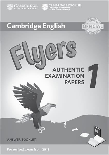 Cambridge English Flyers 1 for Revised Exam from 2018 Answer Booklet: Authentic Examination Papers - cover