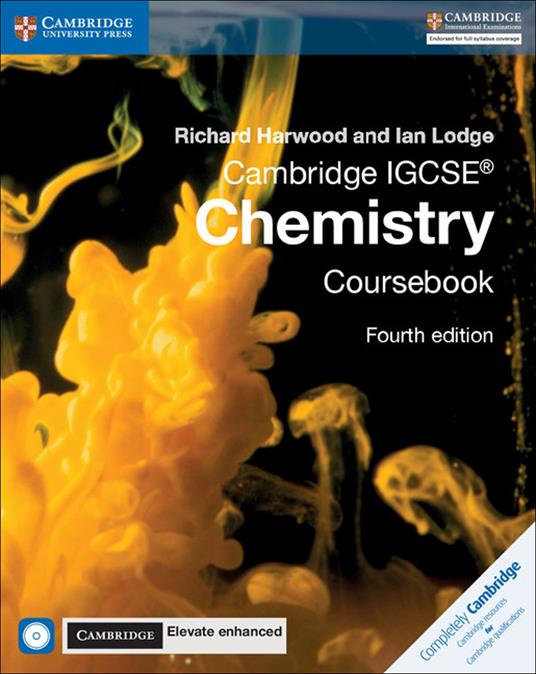  Cambridge IGCSE chemistry. Coursebook. Elevate. Enhanced edition. Con e-book. Con espansione online. Con CD-ROM