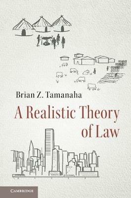 A Realistic Theory of Law - Brian Z. Tamanaha - cover