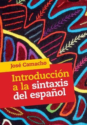 Introduccion a la Sintaxis del Espanol - Jose Camacho - cover