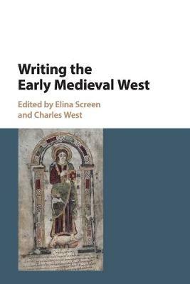 Writing the Early Medieval West - cover