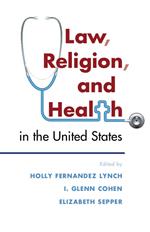 Law, Religion, and Health in the United States