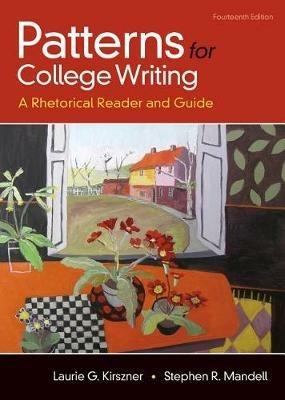 Patterns for College Writing: A Rhetorical Reader and Guide - Laurie G Kirszner,Stephen R Mandell - cover