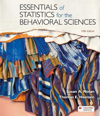 Essentials of Statistics for the Behavioral Sciences - Susan Nolan,Thomas Heinzen - cover