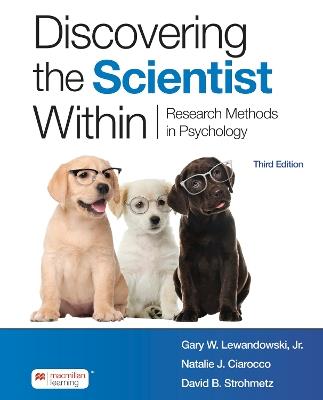 Discovering the Scientist Within: Research Methods in Psychology - Gary W. Lewandowski, Jr.,Natalie J. Ciarocco,David B Strohmetz - cover