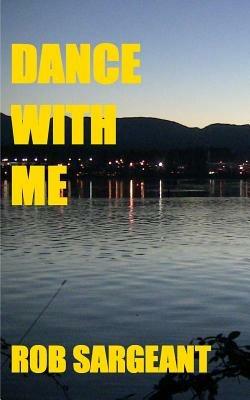 Dance With Me - Rob Sargeant - cover